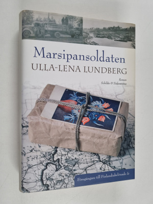 Ulla-Lena Lundberg : Marsipansoldaten : roman