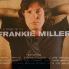 A Tribute to FRANKIE MILLER Various Artists 3CD:n Boxi - pikkukuva 1