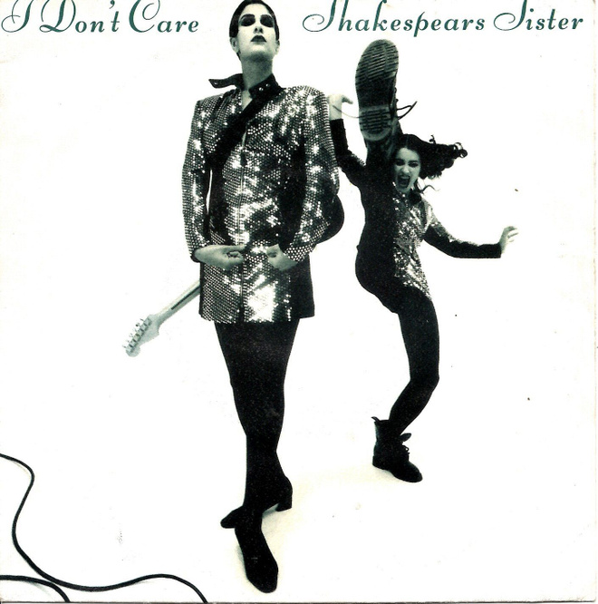 SHAKESPEARS SISTER: I Don't Care / Remember My Name  7"kk