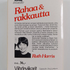 Ruth Harris : Rahaa & rakkautta - pikkukuva 2