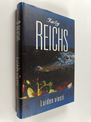 Kathy Reichs : Luiden viesti