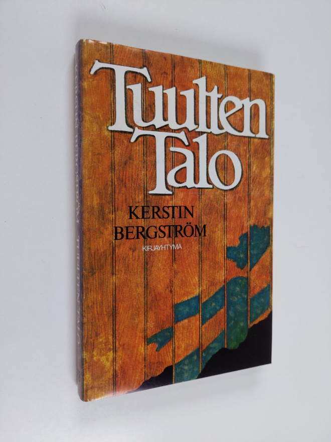 Kerstin Bergström : Tuulten talo