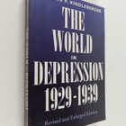 Charles Poor Kindleberger : The world in depression 1929-... - pikkukuva 1