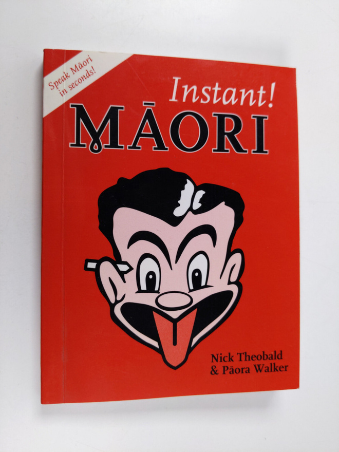 Nick Theobald ym. : Instant! Maori