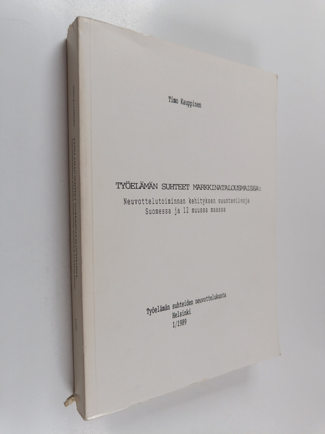 Timo Kauppinen : Työelämän suhteet markkinatalousmaissa :...