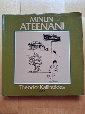 Theodor Kallifatides : Minun Ateenani