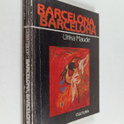 Ulrika Maude : Barcelona, Barcelona - pikkukuva 1