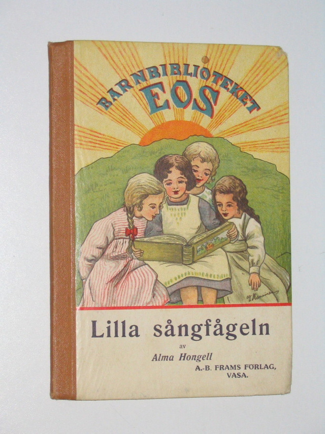 Lilla sångfågeln av Alma Hongell (Frams, Vasa 1921)