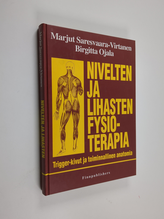 Marjut Saresvaara : Nivelten ja lihasten fysioterapia : t...