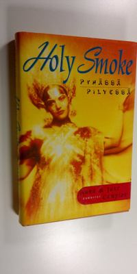 Anna Campion : Holy smoke : pyhässä pilvessä