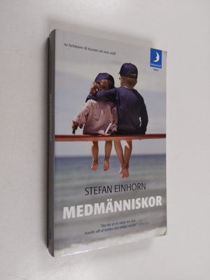 Stefan Einhorn : Medmänniskor