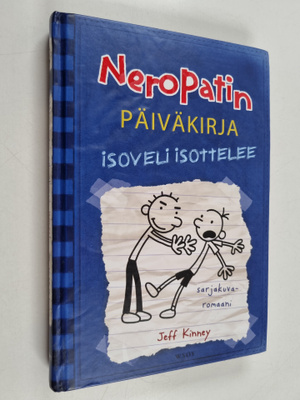 Jeff Kinney : Neropatin päiväkirja 2 : Isoveli isottelee