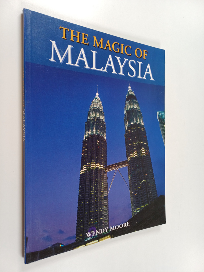 Wendy Moore ym. : The Magic of Malaysia