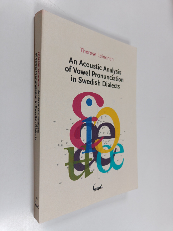 Therese Nanette Leinonen : An Acoustic Analysis of Vowel ...