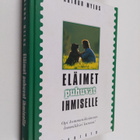 Arthur Myers : Eläimet puhuvat ihmiselle : ihmisten ja el... - pikkukuva 1