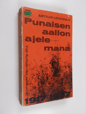 Yrjö Kultajärvi : Punaisen aallon ajelemana