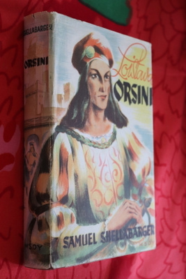 Samuel Shellabarger : Loistava Orsini ( 2.p. 1950 )