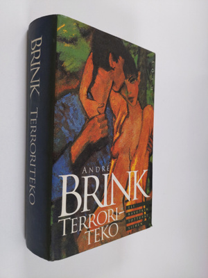 Andre Brink : Terroriteko, eli, Ravutkin tottuvat siihen