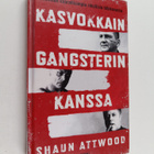 Shaun Attwood : Kasvokkain gangsterin kanssa - pikkukuva 1