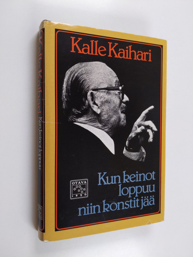 Kalle Kaihari : Kun keinot loppuu niin konstit jää