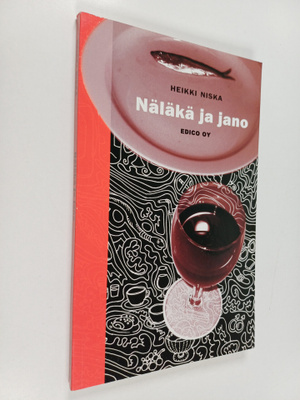 Heikki Niska : Näläkä ja jano