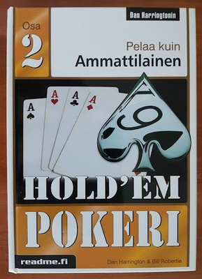 Dan Harrington: Hold'em pokeri 2 - Pelaa kuin Ammattilainen