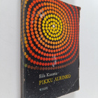 Eila Kaustia : Pikku aurinko : lapsiaiheisia novelleja - pikkukuva 1