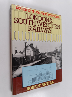 Robert Antell : London & South Western Railway