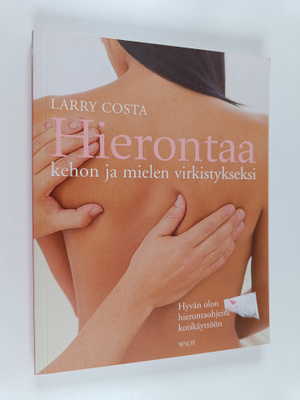 Larry Costa : Hierontaa kehon ja mielen virkistykseksi