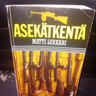 Matti Lukkari :  Asekätkentä ( SIGNED) SIS POSTIKULU - pikkukuva 1