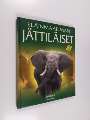 Barbara Taylor : Eläinmaailman jättiläiset