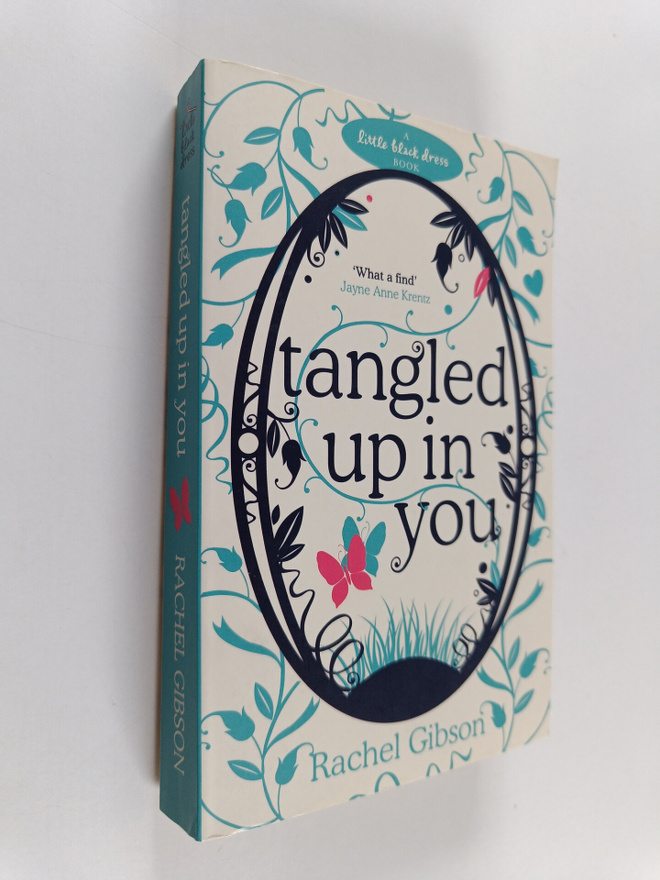 Rachel Gibson : Tangled Up in You