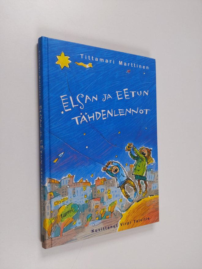 Tittamari Marttinen : Elsan ja Eetun tähdenlennot