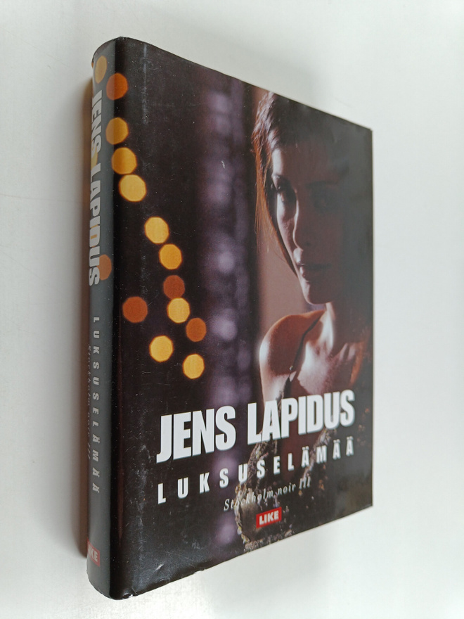 Jens Lapidus : Luksuselämää
