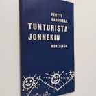 Pentti Harjumaa : Tunturista jonnekin : novelleja - pikkukuva 1