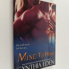 Cynthia Eden : Mine to Hold - pikkukuva 1