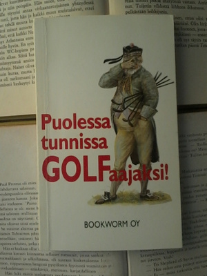 Aatos Kastikainen - Puolessa tunnissa golfaajaksi (nid.)