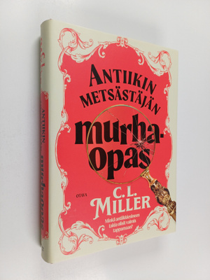 C. L. Miller : Antiikin metsästäjän murhaopas