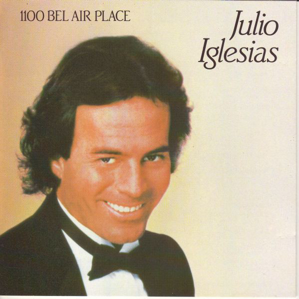 Julio Iglesias - 1100 Bel Air Place (CD) EX+!!
