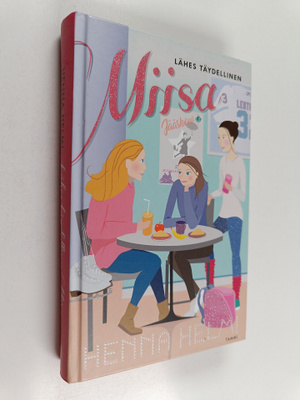 Henna Helmi : Lähes täydellinen Miisa
