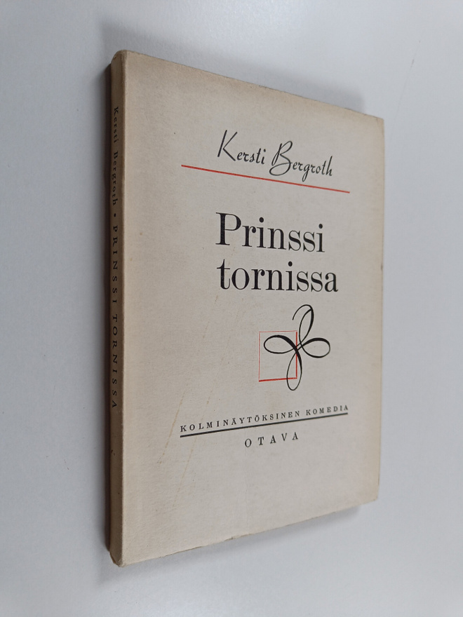 Kersti Bergroth : Prinssi tornissa : kolminäytöksinen kom...