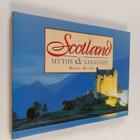 Beryl Beare ym. : Scotland - myths & legends - pikkukuva 1