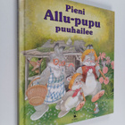 Lucy Kincaid : Pieni Allu-pupu puuhailee - pikkukuva 1