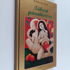 Riikka Juvonen : Tiikerit paratiisissa (signeerattu, teki... - pikkukuva 1