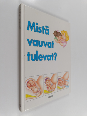 Mistä vauvat tulevat?