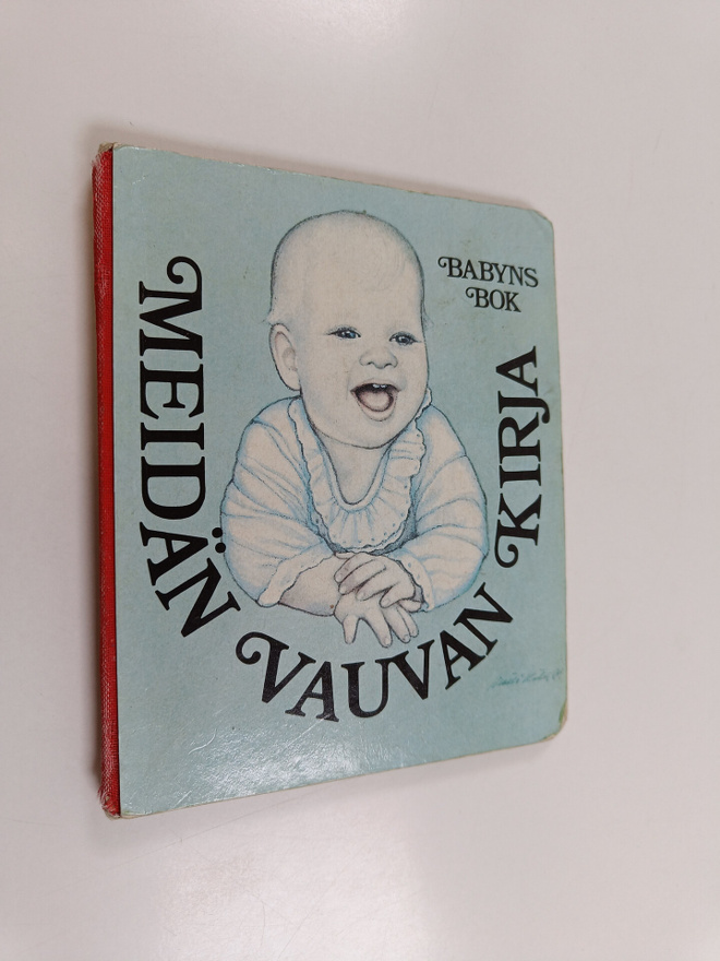Sirpa Taskinen : Meidän vauvan kirja = babyns bok
