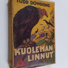 Todd Downing : Kuoleman linnut : salapoliisiromaani - pikkukuva 1