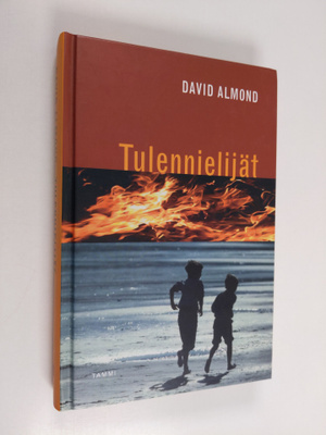 David Almond : Tulennielijät