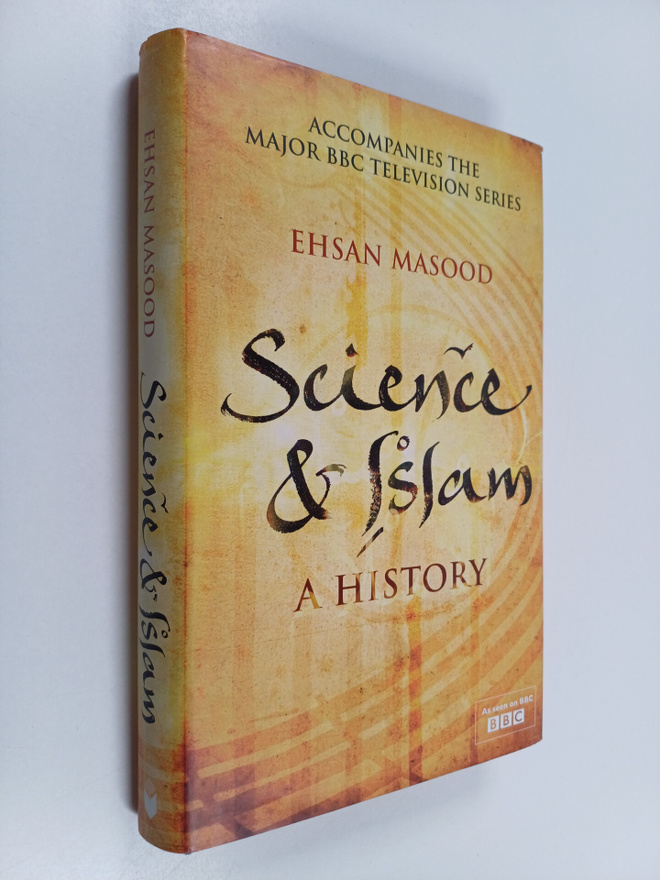 Ehsan Masood : Science & Islam : a history