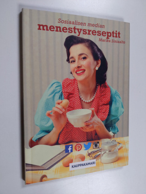 Marika Siniaalto : Sosiaalisen median menestysreseptit